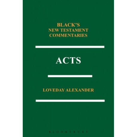 Acts: Black's New Testament Commentaries Series