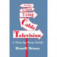 New Ways to Teach Using Cable Television: A Step-By-Step Guide