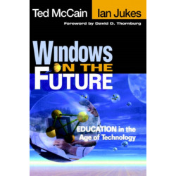Windows on the Future: Education in the Age of Technology