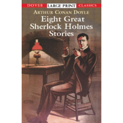 Eight Great Sherlock Holmes Stories