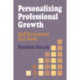 Personalizing Professional Growth: Staff Development That Works