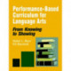 Performance-Based Curriculum for Language Arts: From Knowing to Showing