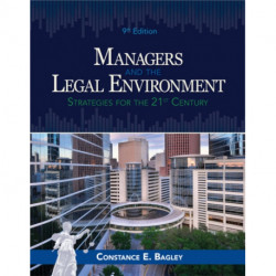 Managers and the Legal Environment: Strategies for Business