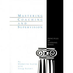 Mastering Coaching and Supervision