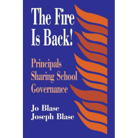The Fire Is Back!: Principals Sharing School Governance