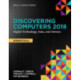 Discovering Computers, Essentials A©2018: Digital Technology, Data, and Devices