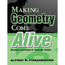 Making Geometry Come Alive: Student Activities and Teacher Notes