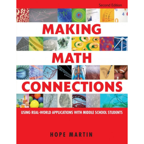 Making Math Connections: Using Real-World Applications With Middle School Students