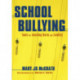 School Bullying: Tools for Avoiding Harm and Liability