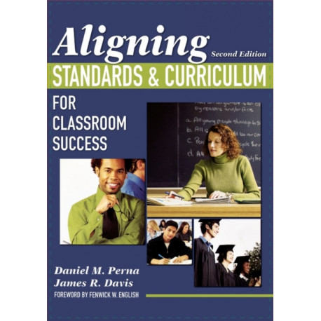 Aligning Standards and Curriculum for Classroom Success