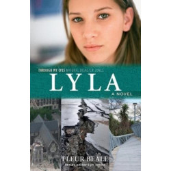 Lyla: Through My Eyes - Natural Disaster Zones