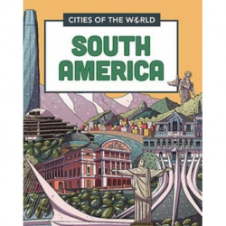 Cities of the World: Cities of South America