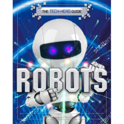 The Tech-Head Guide: Robots