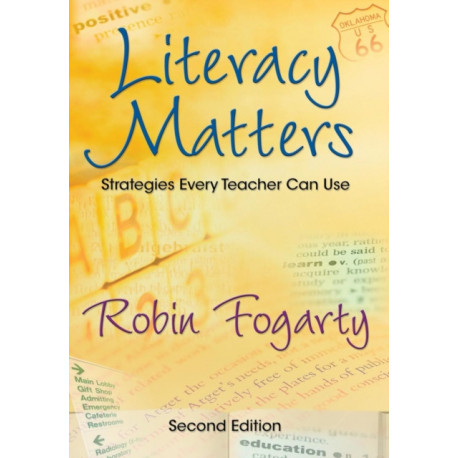 Literacy Matters: Strategies Every Teacher Can Use