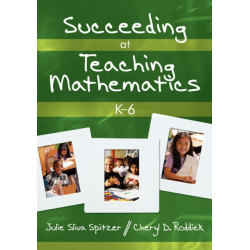 Succeeding at Teaching Mathematics, K-6