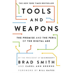 Tools and Weapons: The Promise and the Peril of the Digital Age