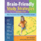 Brain-Friendly Study Strategies, Grades 2-8: How Teachers Can Help Students Learn
