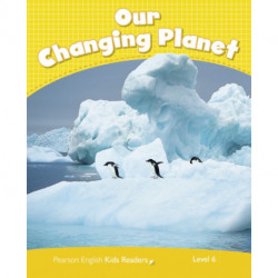 Level 6: Our Changing Planet CLIL AmE