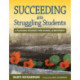 Succeeding With Struggling Students: A Planning Resource for Raising Achievement