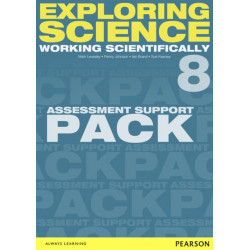 Exploring Science: Working Scientifically Assessment Support Pack Year 8