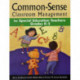 Common-Sense Classroom Management for Special Education Teachers, Grades  K-5