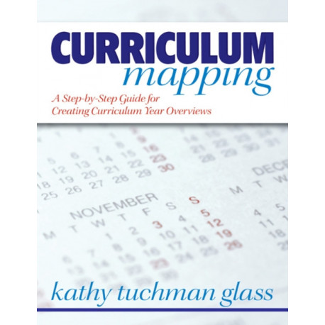 Curriculum Mapping: A Step-by-Step Guide for Creating Curriculum Year Overviews