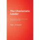 The Charismatic Leader: The Presentation of Self and the Creation of Educational Settings