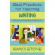 Best Practices for Teaching Writing: What Award-Winning Classroom Teachers Do