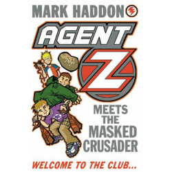 Agent Z Meets The Masked Crusader