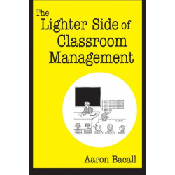 The Lighter Side of Classroom Management