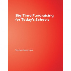 Big-Time Fundraising for Today's Schools