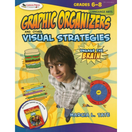 Engage the Brain: Graphic Organizers and Other Visual Strategies, Language Arts, Grades 6–8