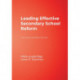 Leading Effective Secondary School Reform: Your Guide to Strategies That Work