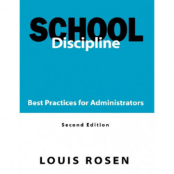 School Discipline: Best Practices for Administrators