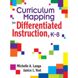 Curriculum Mapping for Differentiated Instruction,  K-8