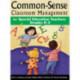 Common-Sense Classroom Management for Special Education Teachers, Grades  K-5