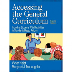 Accessing the General Curriculum: Including Students With Disabilities in Standards-Based Reform