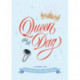 Queen for a Day: A Journal for Channeling Your Inner Royal