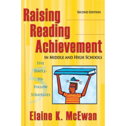 Raising Reading Achievement in Middle and High Schools: Five Simple-to-Follow Strategies