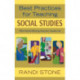 Best Practices for Teaching Social Studies: What Award-Winning Classroom Teachers Do