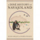 A Dine History of Navajoland