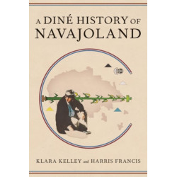 A Dine History of Navajoland