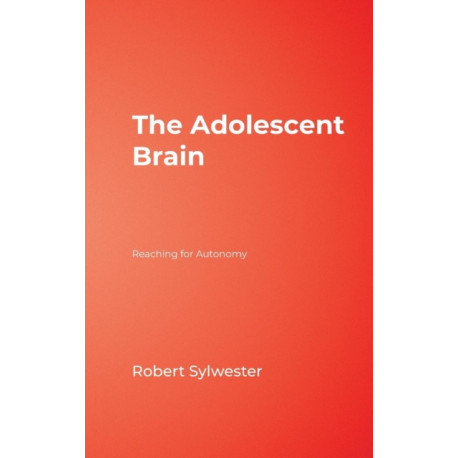 The Adolescent Brain: Reaching for Autonomy