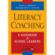 Literacy Coaching: A Handbook for School Leaders
