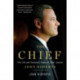 The Chief: The Life and Turbulent Times of Chief Justice John Roberts