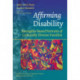 Affirming Disability: Strengths-Based Portraits of Culturally Diverse Families
