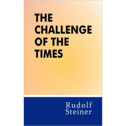 The Challenge of the Times