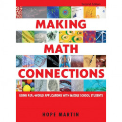 Making Math Connections: Using Real-World Applications With Middle School Students