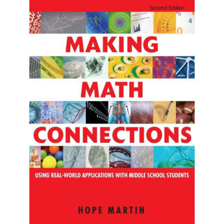Making Math Connections: Using Real-World Applications With Middle School Students