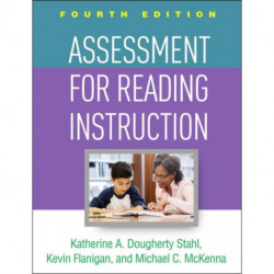Assessment for Reading Instruction, Fourth Edition